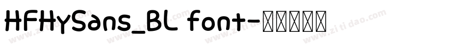 HFHySans_BL font字体转换